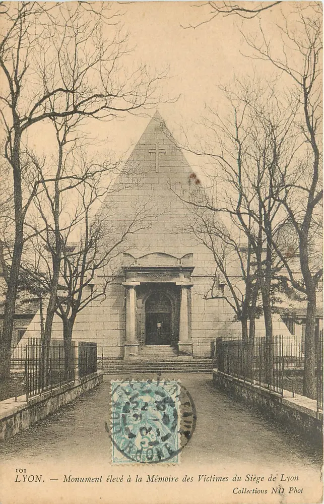 LYON — Denkmal errichtet zur Erinnerung an die Opfer des Belagers von Lyon — Sammlung ND Phot - Vorderseite