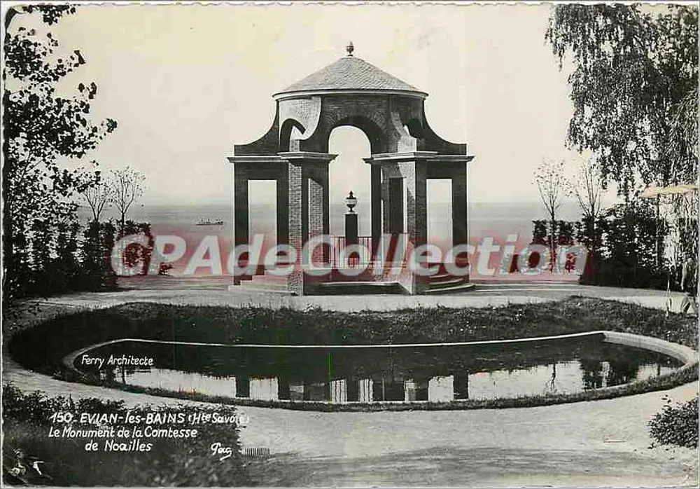 EVIAN-les-BAINS (Hte-Savoie) — Le Monument de la Comtesse de Noailles, œuvre d'Architecte Ferry — n° 150 - Recto