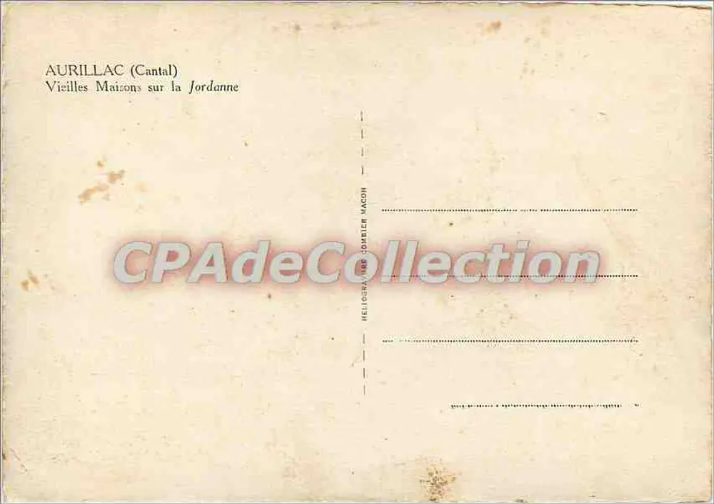 Aurillac (Cantal) — Alte Häuser am Jordanne — Méliographier Joubier Macon - Rückseite