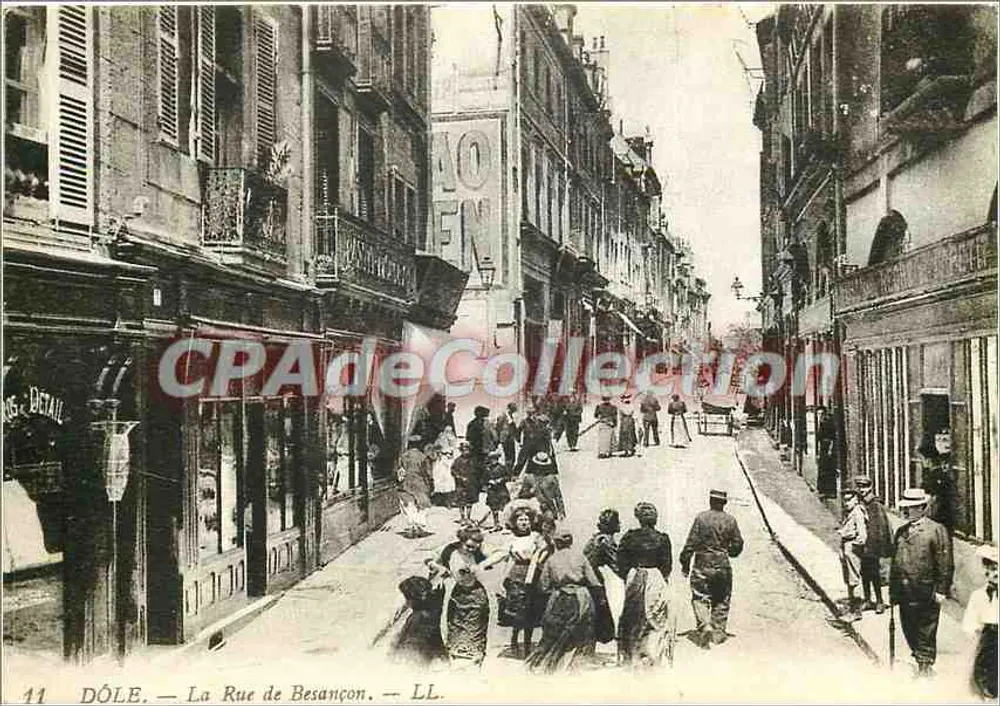 Dôle — A Rue de Besançon — LL. n°11 - Frente