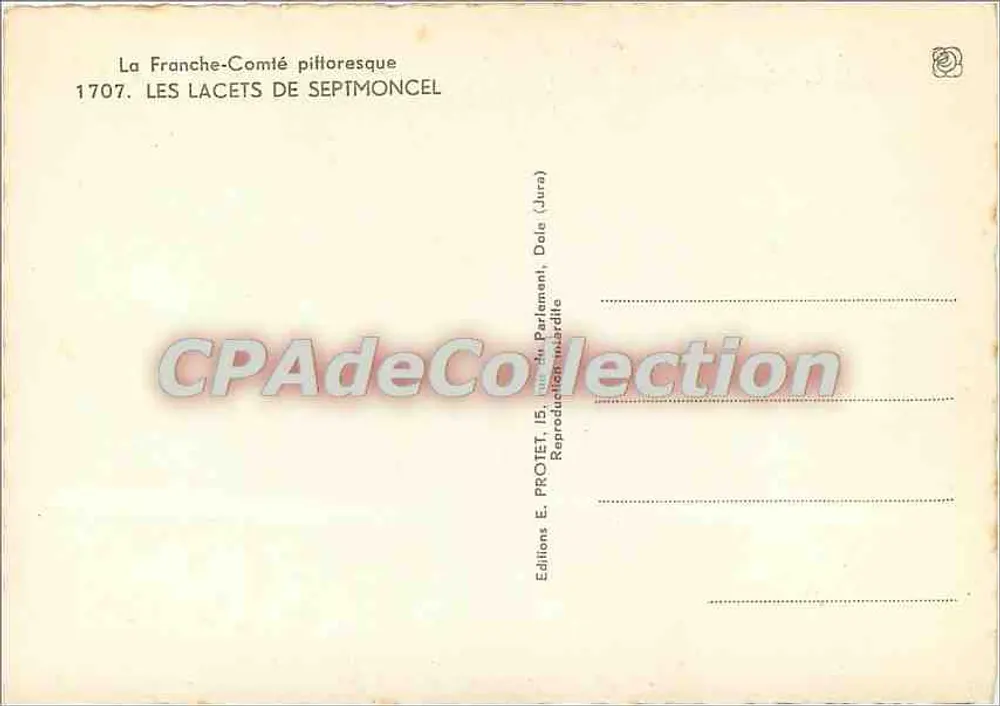 Os Lacets de Septmoncel — Franche-Comté pitoresca — Éditions E. PROTET, Dole (Jura) - Verso