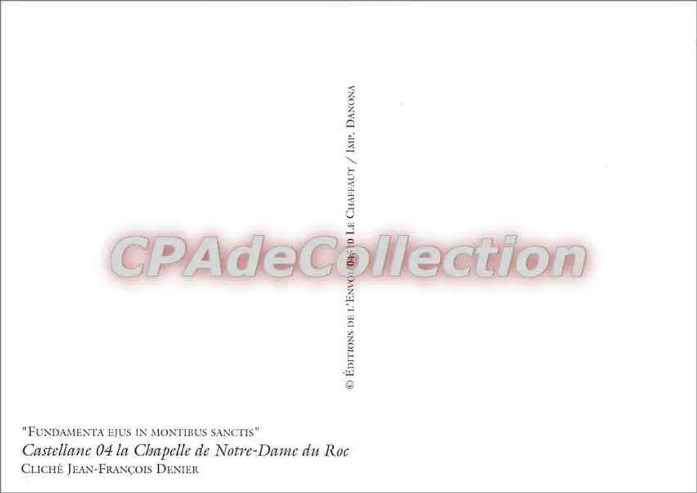 Castellane 04 the Chapel of Notre-Dame du Roc — Editions de l'Envoi / Jean-François Denier - Back