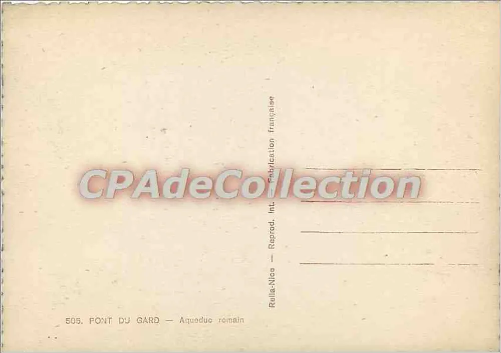 Pont du Gard — Römischer Aquädukt — Reprod. Int. Rulla-Nice - Rückseite