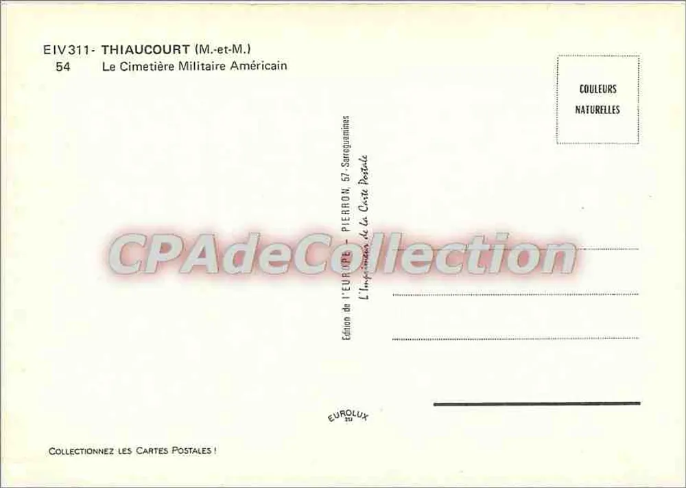Thiaucourt (M.-et-M.) — Der amerikanische Militärfriedhof — Édition de l'Europe, Pierron - Rückseite