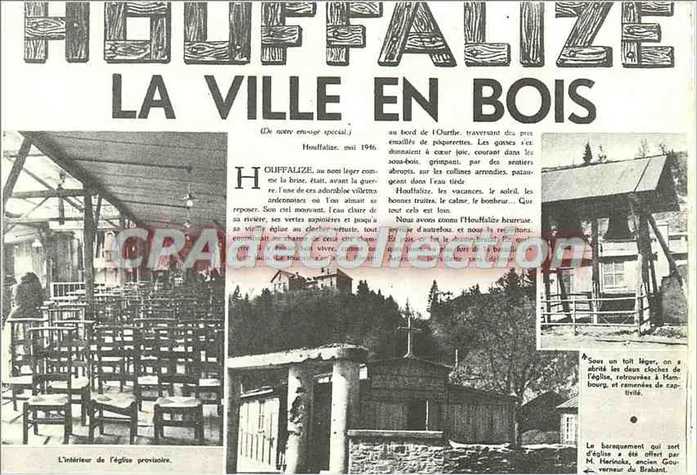 Houffalize - A cidade de madeira — (Do nosso correspondente especial) — Houffalize, maio de 1946 - Frente