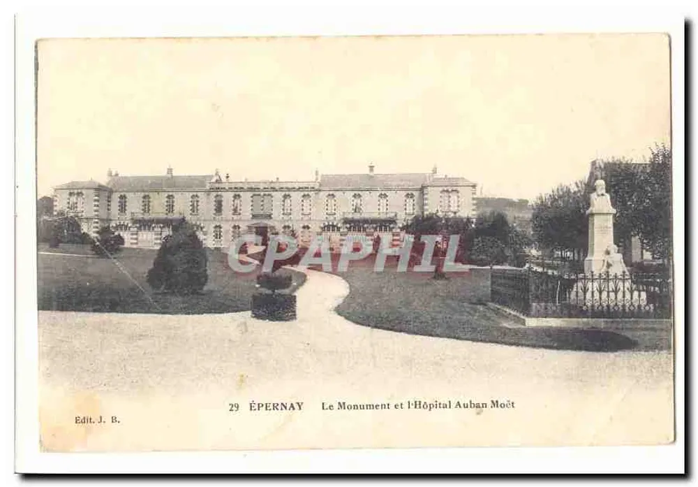 Épernay — Der Denkmal und das Auban Moët Krankenhaus — Edit. J. B. n°29 - Vorderseite