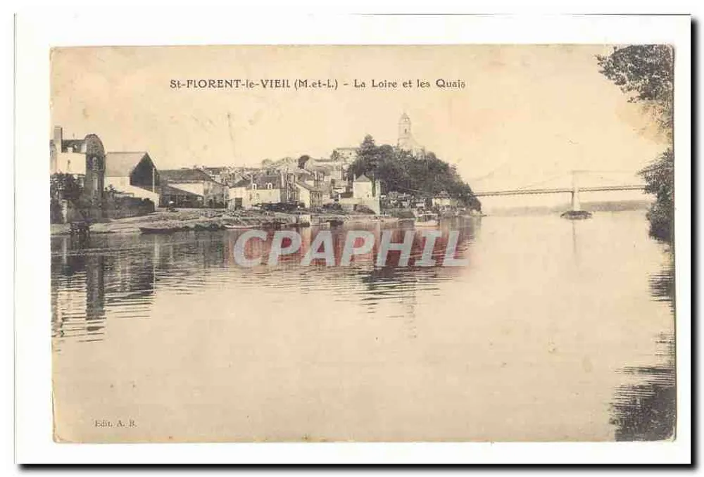 St-FLORENT-le-VIEIL (M.et-L.) - Die Loire und die Quais — Verlag A. B. - Vorderseite