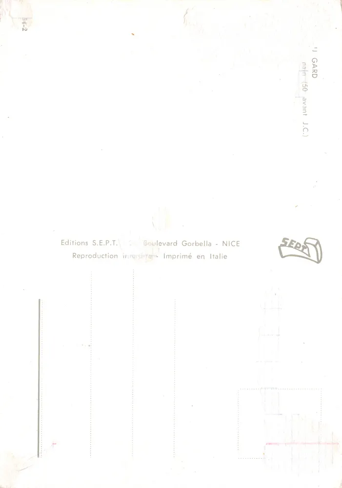 Pont du Gard — aqueduc romain à trois niveaux — Éditions S.E.P.T. Boulevard Gorbella - NICE - Verso
