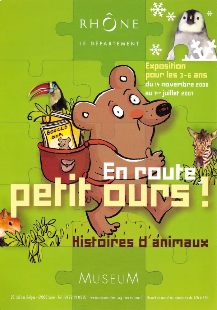 Auf dem Weg, kleiner Bär! — Ausstellung für Kinder im Alter von 3-6 Jahren im Museum du Rhône, Lyon - Vorderseite