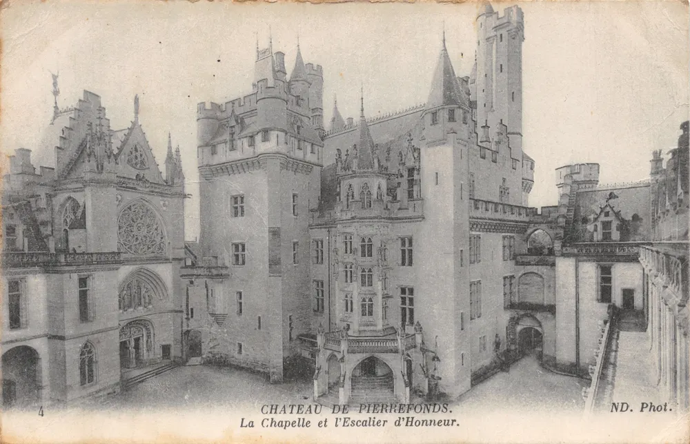 Schloss Pierrefonds — Die Kapelle und die Ehrenstiege — ND. Phot - Vorderseite