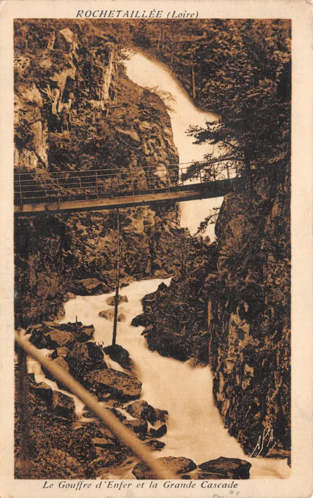 Rochetaillée (Loire) — Der Höllenklamm und der Große Wasserfall — Verlag A.P.A - Vorderseite