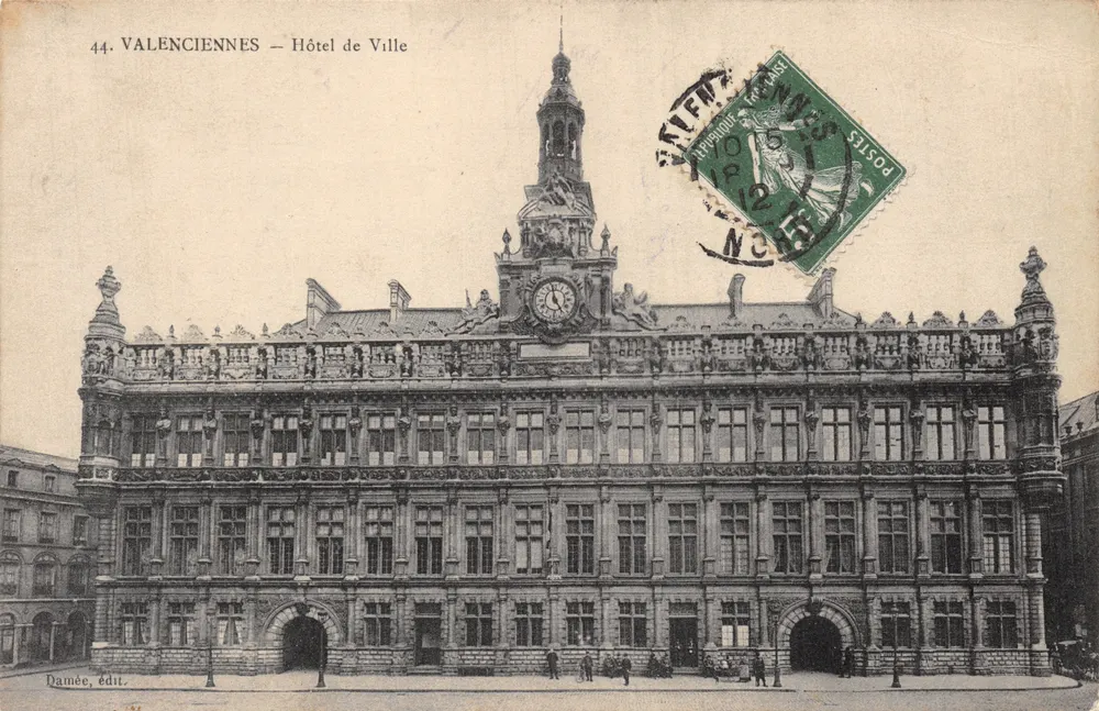 Valenciennes — Rathaus — Dameée, Verlag Nr. 44 - Vorderseite