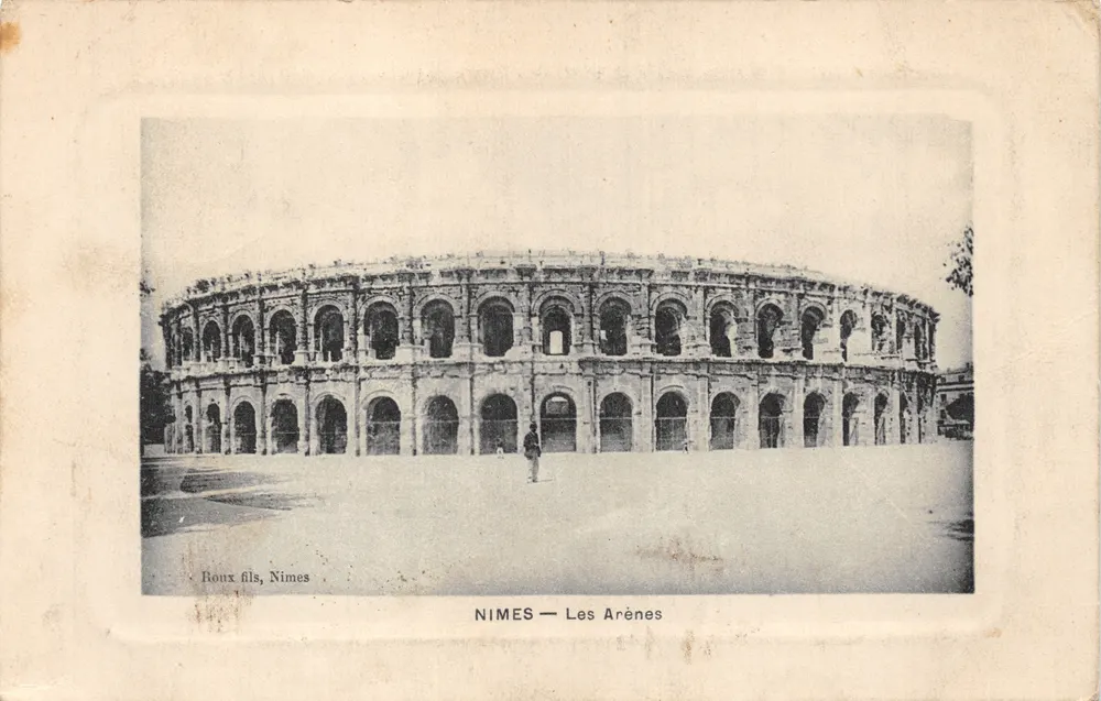 Nîmes — Les Arènes — Roux fils, Nîmes - Recto