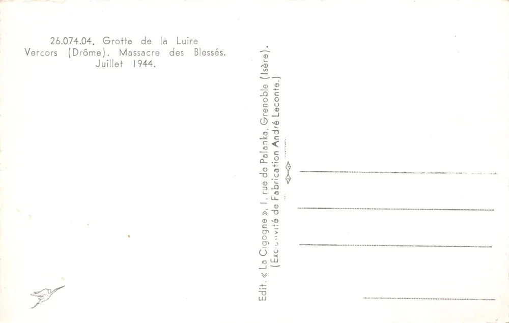 Grotte de la Luire - Vercors (Drôme) — Massaker der Verwundeten — Verleger LA CIGOGNE - Rückseite