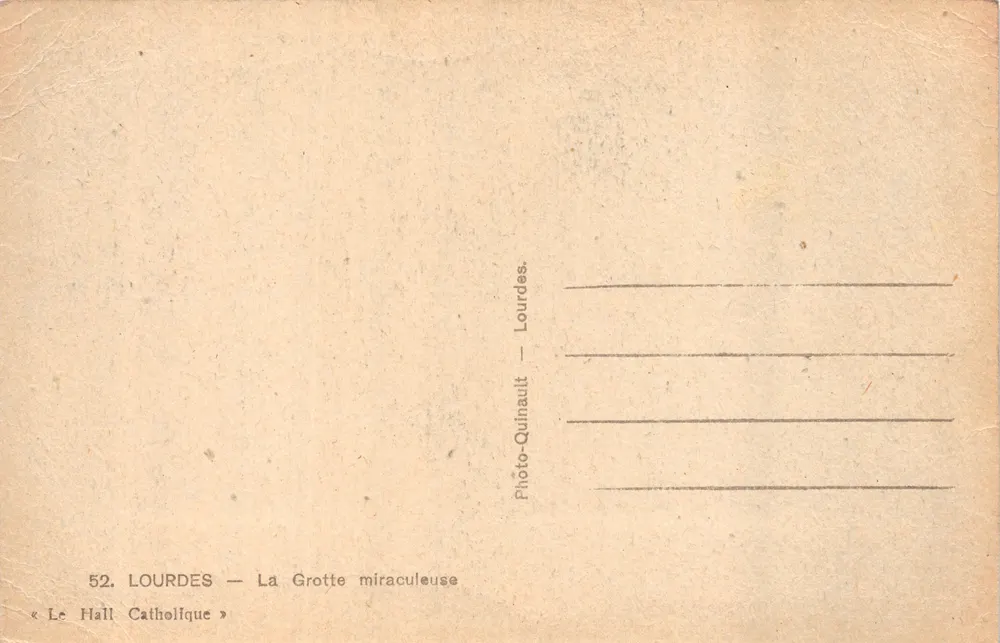 Lourdes — La Grotte miraculeuse — éditeur Le Hall Catholique, n° 52 - Verso