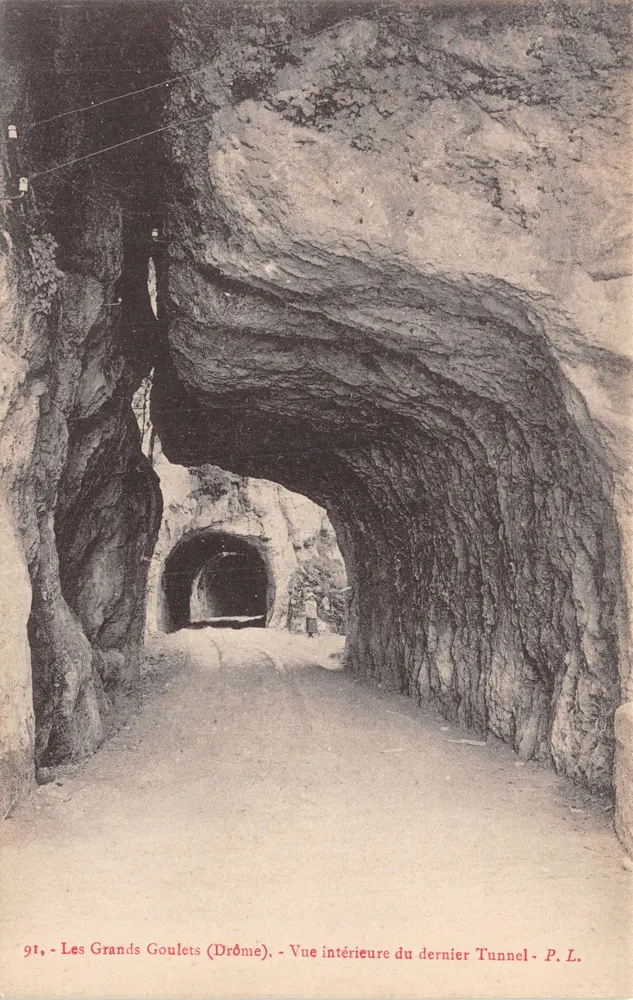 Die Grands Goulets (Drôme) — Innensicht des letzten Tunnels — P. L. n° 91 - Vorderseite