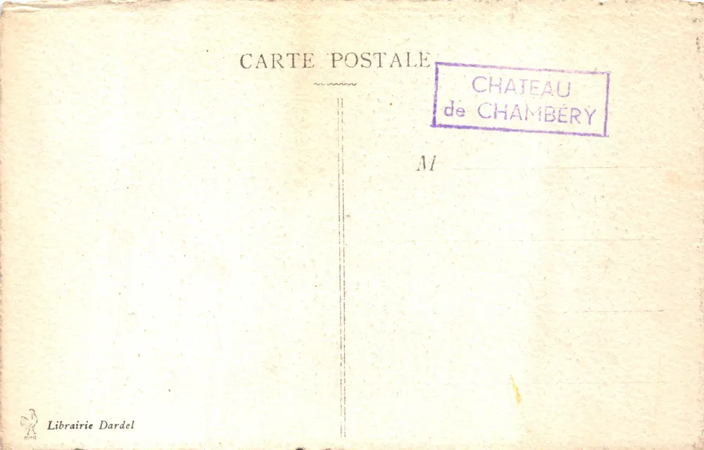 Schloss Chambéry — Die runde Turm — Verlag: Librairie Dardel - Rückseite