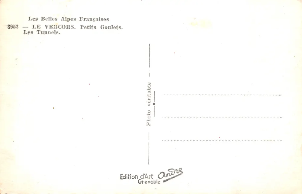 Les Tunnels — Les Petits Goulets — Édition d'Art André, Grenoble - पीछे
