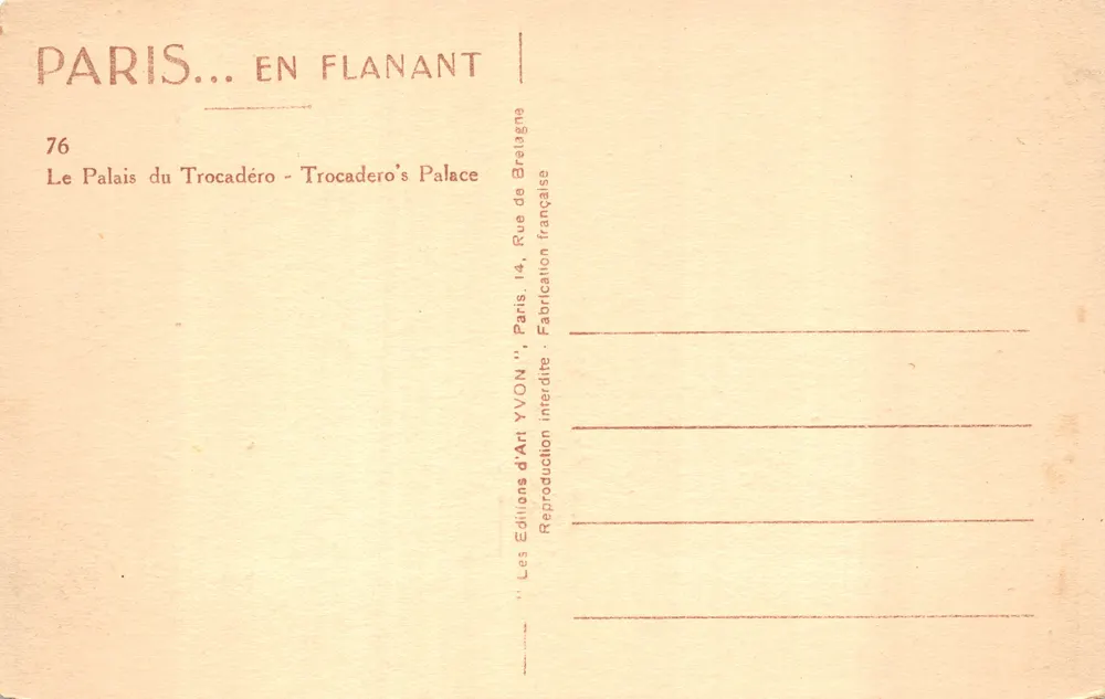 Palast des Trocadéro — Ansicht des Hauptgebäudes — Edition YVON, Nr. 76 - Rückseite