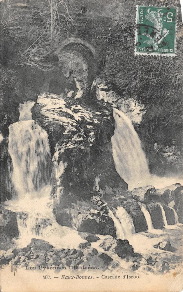 Les Pyrénées Illustrées — Cascade d'Iscoo — éditeur Les Pyrénées Illustrées, n° 407 - Recto