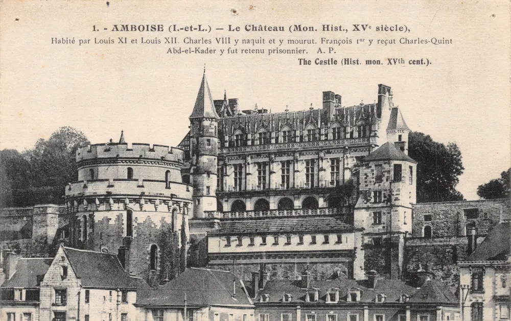 Amboise — Le Château (Monument historique, XVᵉ siècle) — Éditeur E. Dupré, Tours - Recto
