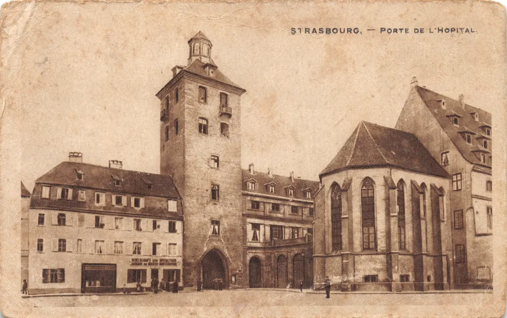 Straßburg — Porte de l'Hôpital — unbekannter Verleger Drucker - Vorderseite
