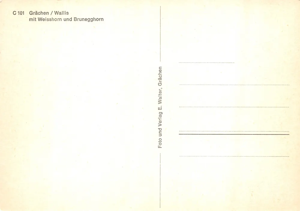 Grächèn — Ansicht des Weisshorns und Brunegghorns — Verlag E. Walter, Grächèn - Rückseite