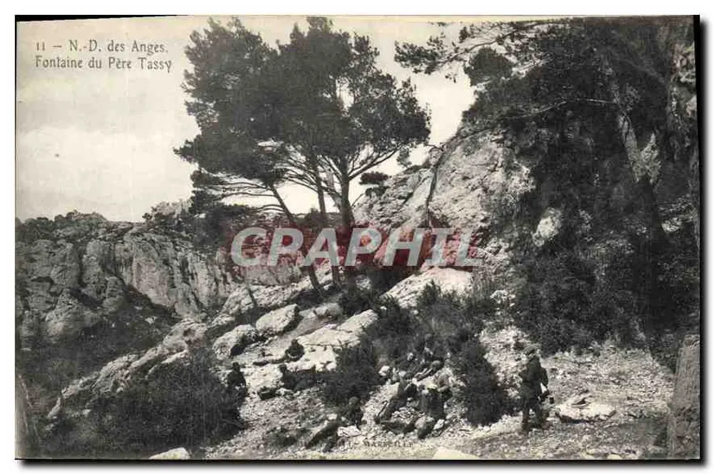 Notre-Dame-des-Anges — Fontäne des Vaters Tassý — Verleger: Marseille - Vorderseite