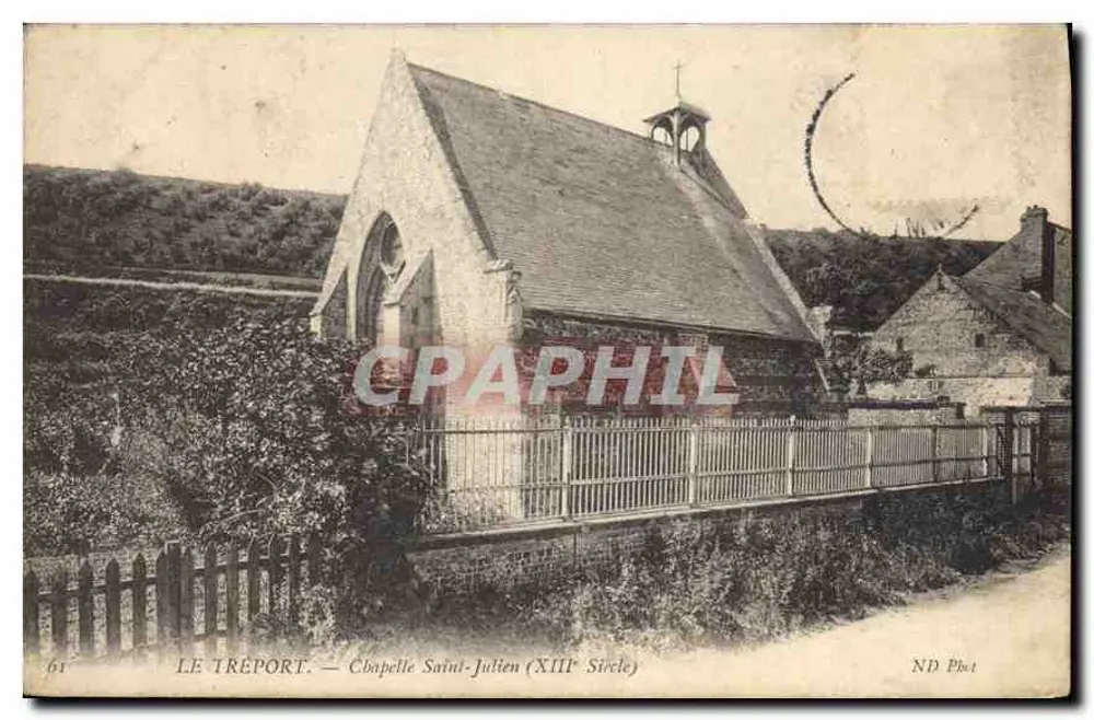 Le Tréport — Kapelle Saint-Julien (13. Jahrhundert) — ND Phot - Vorderseite