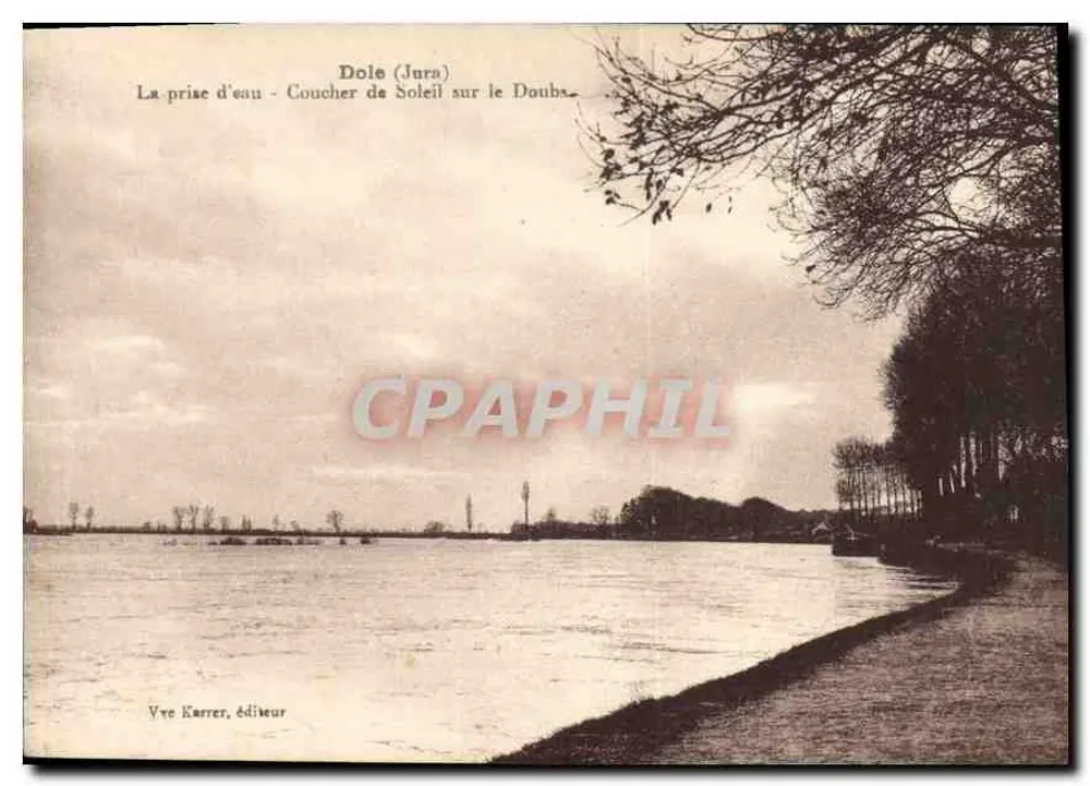 Dole (Jura) — Die Wasserentnahme — Sonnenuntergang am Doubs — Vve Kerrer, Verlag - Vorderseite