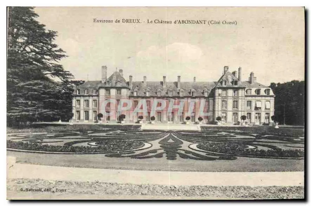 Um DREUX — Schloss ABONDANT (Westseite) — G. Fodcault, Verlag, Dreux - Vorderseite