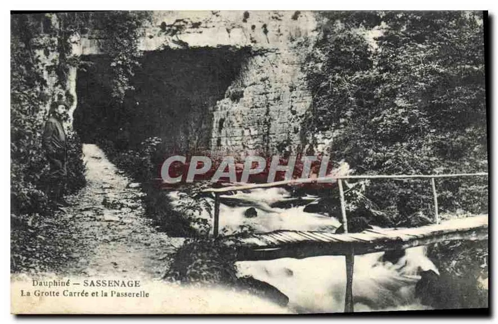Dauphiné — SASSENAGE — Die Quadratische Höhle und die Fußbrücke - Vorderseite