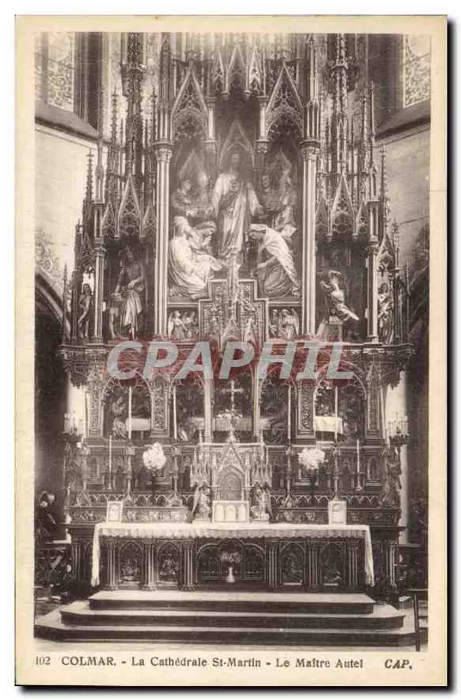 Colmar - Die Kathedrale St-Martin - Der Hauptaltar - Antike Ansichtskarte, n°102 - Vorderseite