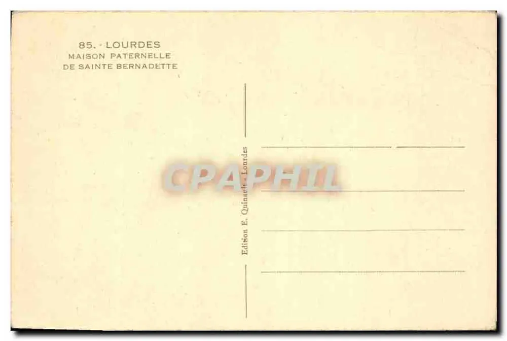 Casa Paternal de Bernadette Soubirous — Lourdes — Édition E. Quinault - Verso