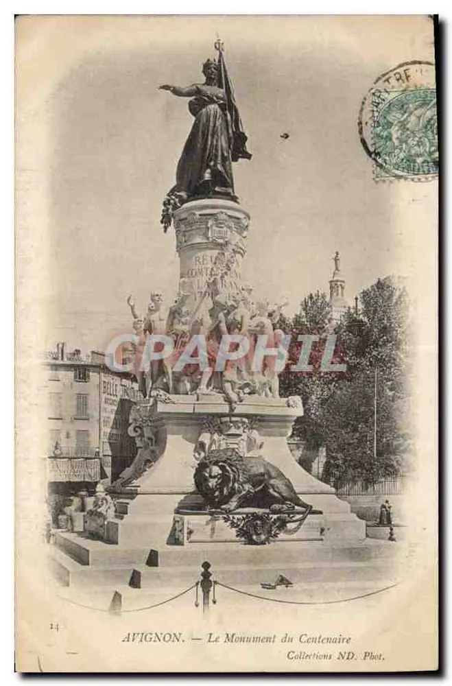 Avignon — O Monumento do Centenário — Collections N.D. Phot. - Frente