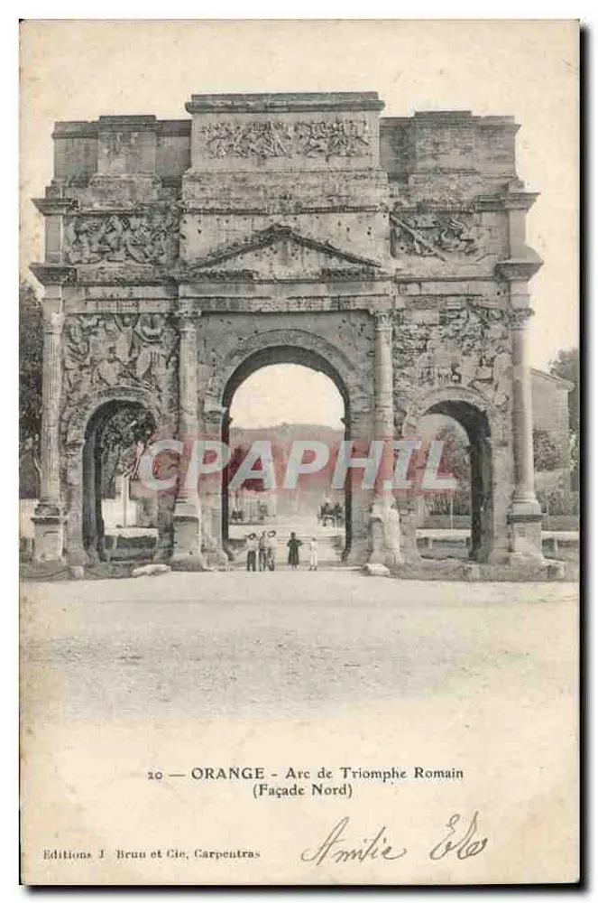 Orange — Arco do Triunfo Romano — Facha Norte — Edições J. Brun e Cie, Carpentras, n°20 - Frente