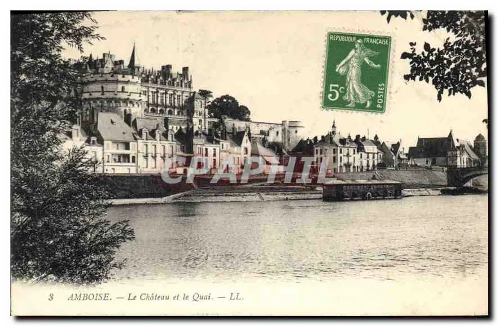Amboise — O Castelo e o Cais — LL. - Frente