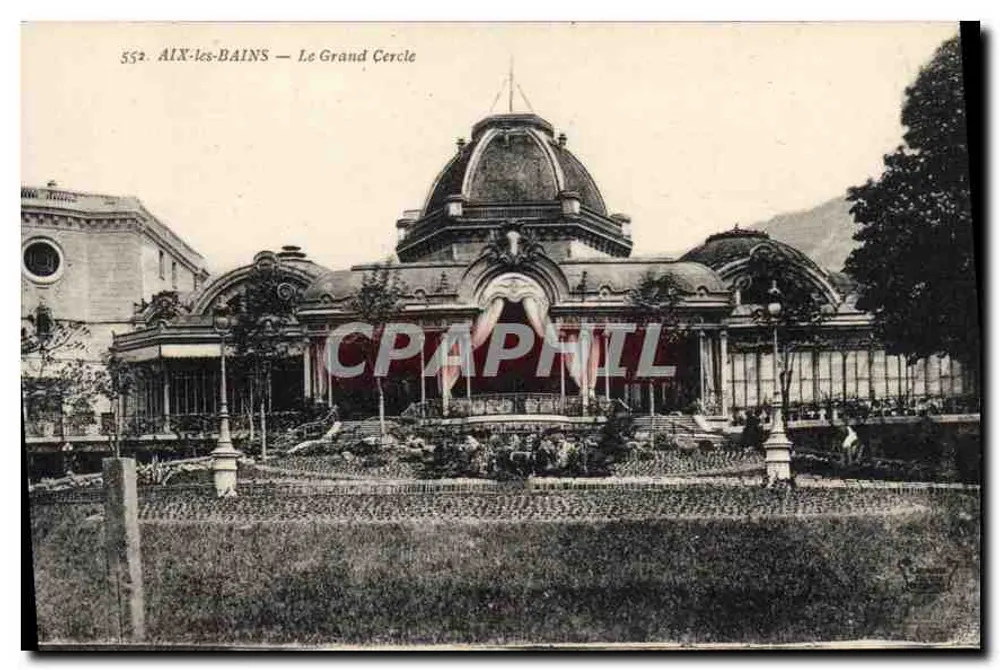 AIX-les-BAINS — Het Grote Cercle — uitgever A. LOUTOMY, n° 552 - Voorkant