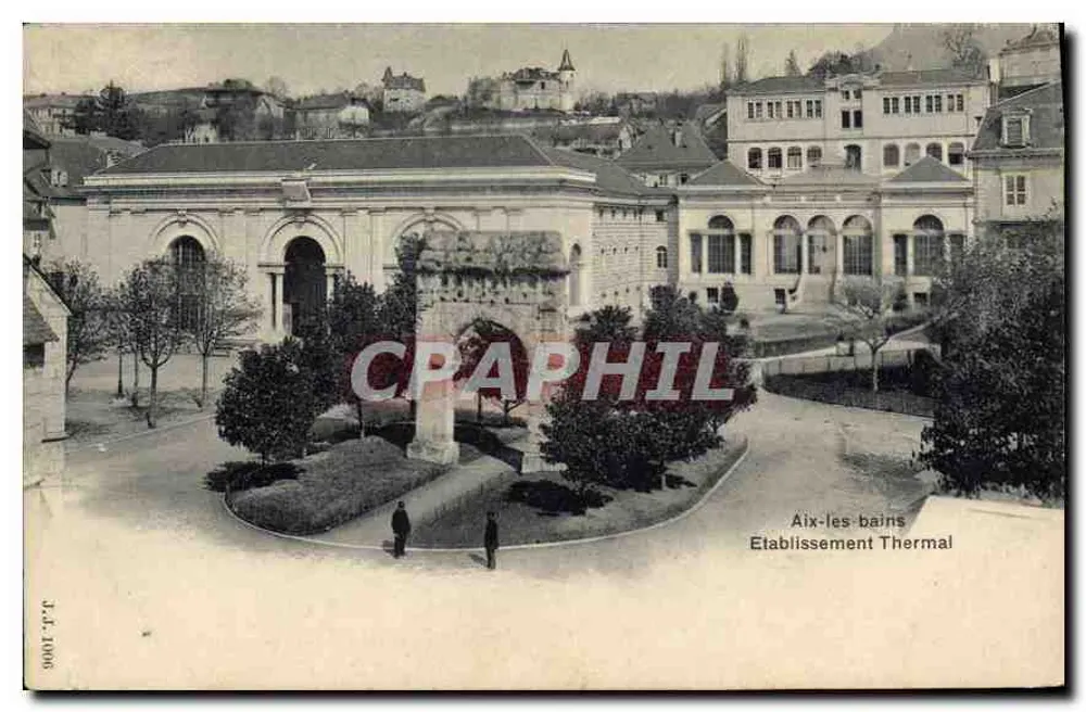 Aix-les-bains — Estabelecimento Termal — J.T. 1006 - Frente