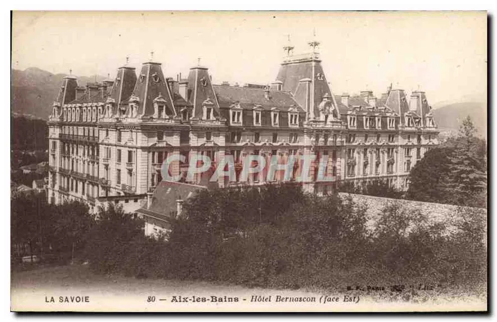 Aix-les-Bains - Hotel Bernascon (Ostseite) — Savoie — Verlag B. K. Paris, Nr. 80 - Vorderseite