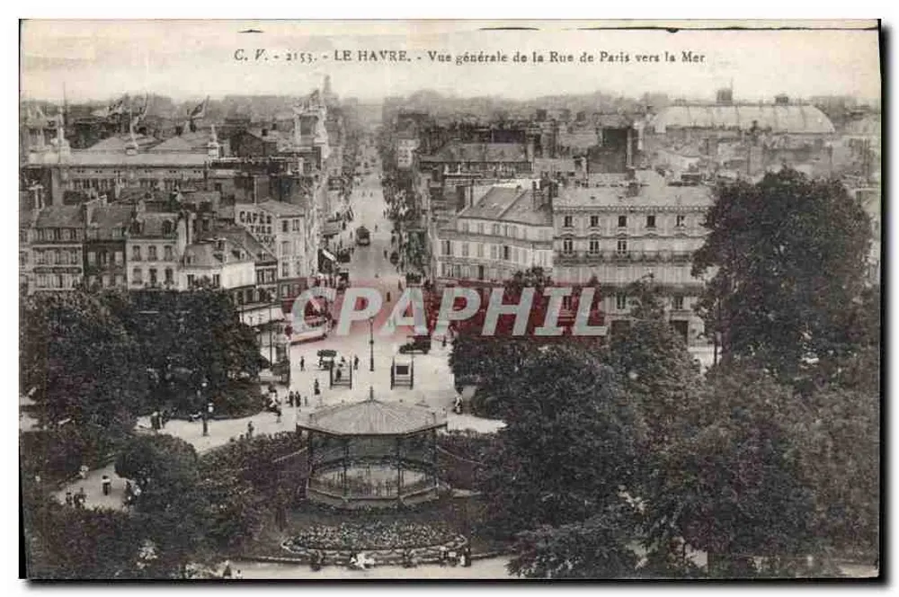 Le Havre — Allgemeiner Blick auf die Rue de Paris zum Meer — C.P. - 2153 - Vorderseite