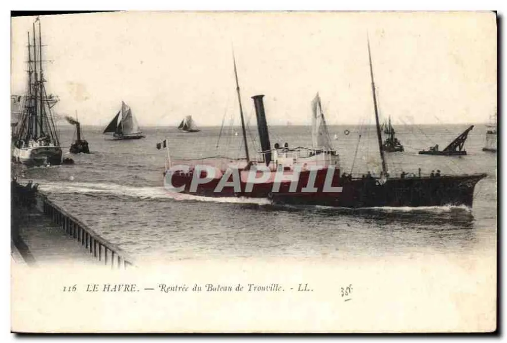 Le Havre — Ankunft des Bootes von Trouville — LL. — Nr. 116 - Vorderseite