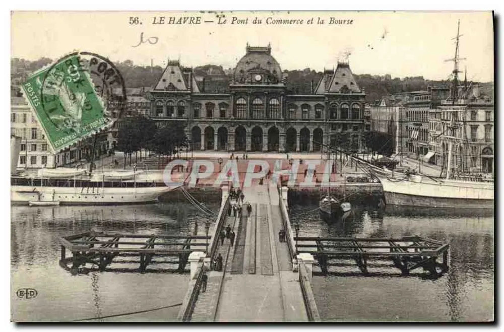 Le Havre — O Ponte do Comércio e a Bolsa — Editor E.D. n°56 - Frente