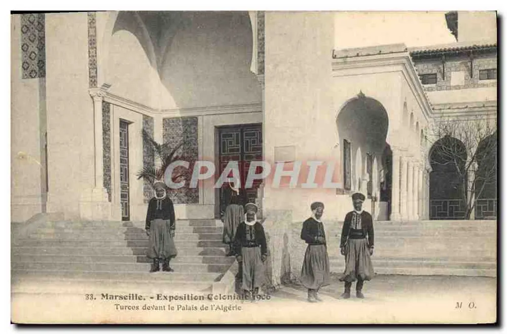 Turcos diante do Palácio da Argélia — Exposição Colonial 1906 — M. O. édit, Marselha - Frente