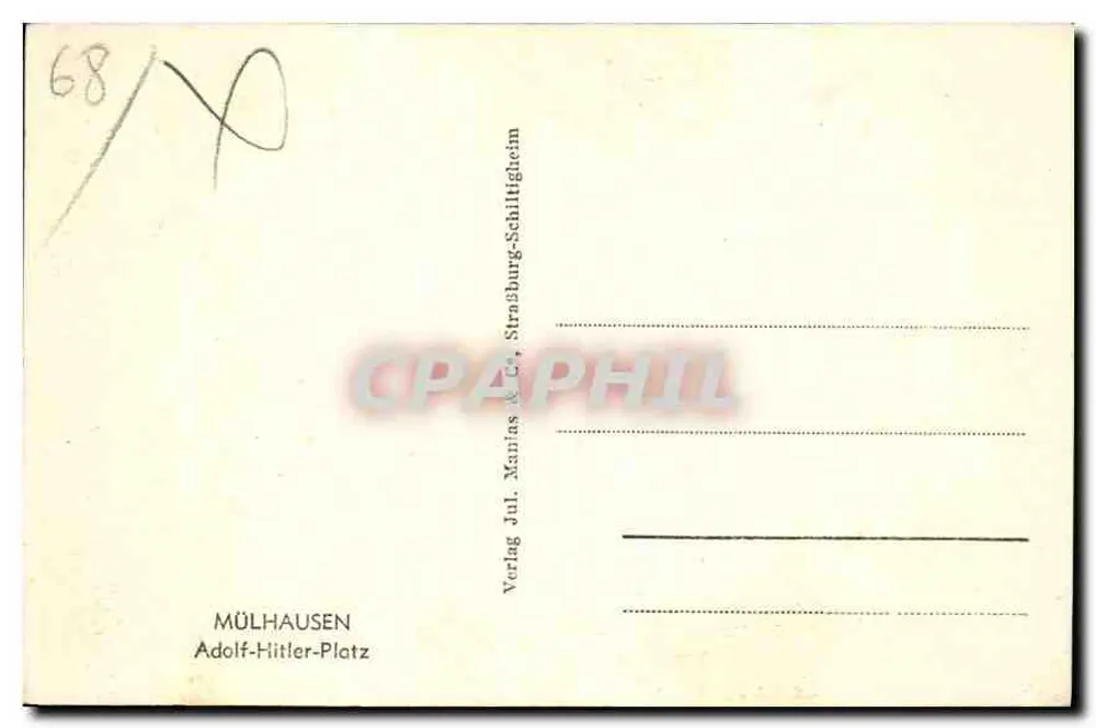 Place Adolf-Hitler — Mülhausen — editor Jul. Marias & Co. - Verso