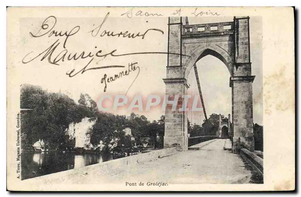 Ponte de Groléjac — Saône e Loire — A. Ticon, Magasin Universel, Gourdon - Frente