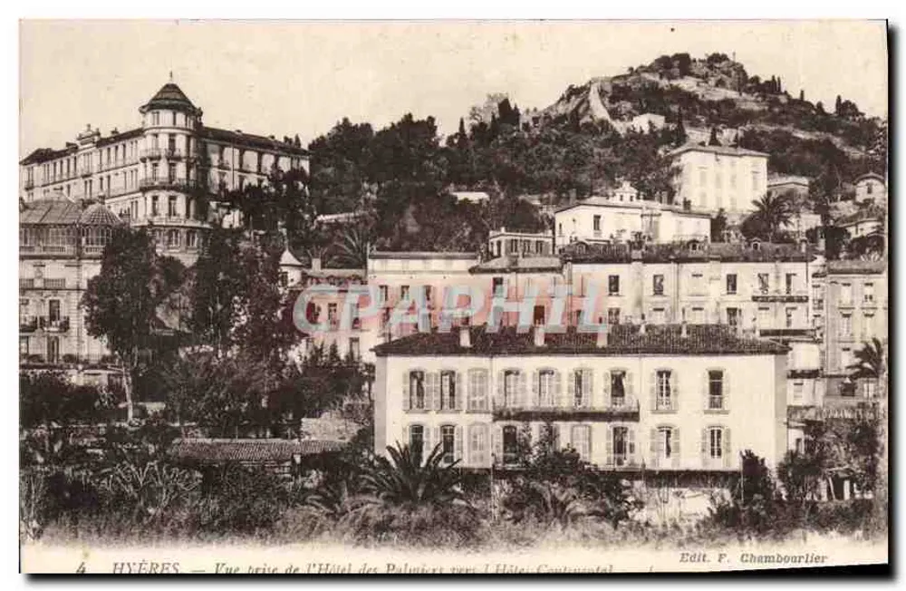 Hyères — Ansicht vom Hôtel des Palmiers mit dem Hôtel Continental — Verlag F. Chambourlier - Vorderseite