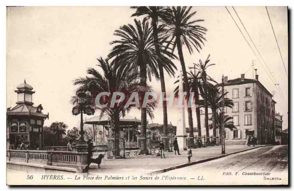 Hyères — Die Place des Palmiers und die Sauts de l'Espérance — Edit. F. Chambourlier - Vorderseite