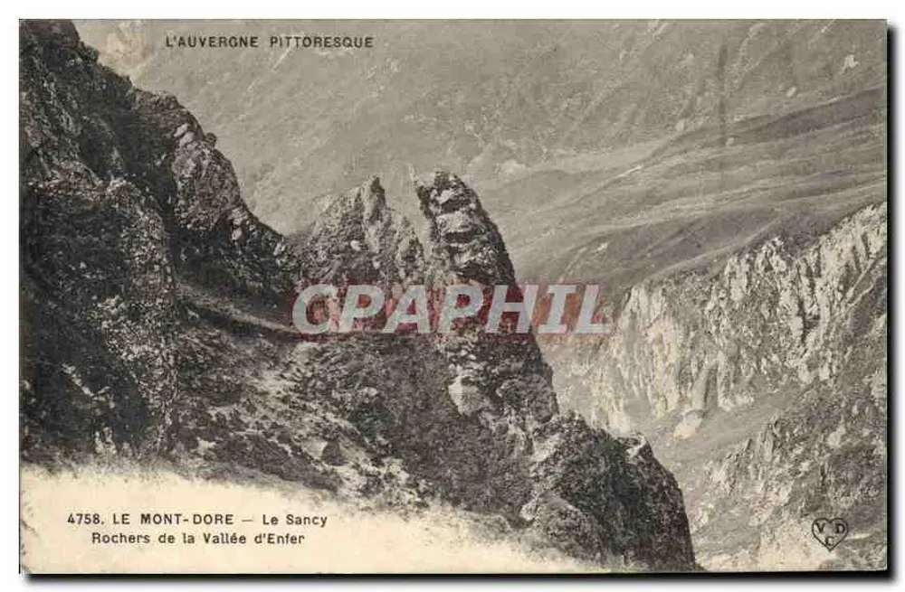Le Mont-Dore — Le Sancy — Rochers de la Vallée d'Enfer — Verlag L'Auvergne Pittoresque, n° 4758 - Vorderseite
