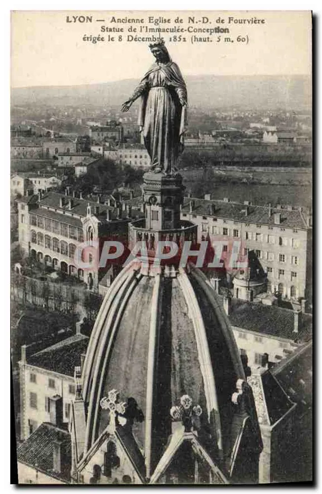 LYON — Antiga Igreja de N.-S. da Fourvière — Estátua da Imaculada Conceição erguida em 8 de Dezembro de 1852 (altura 3 m. 60) - Frente